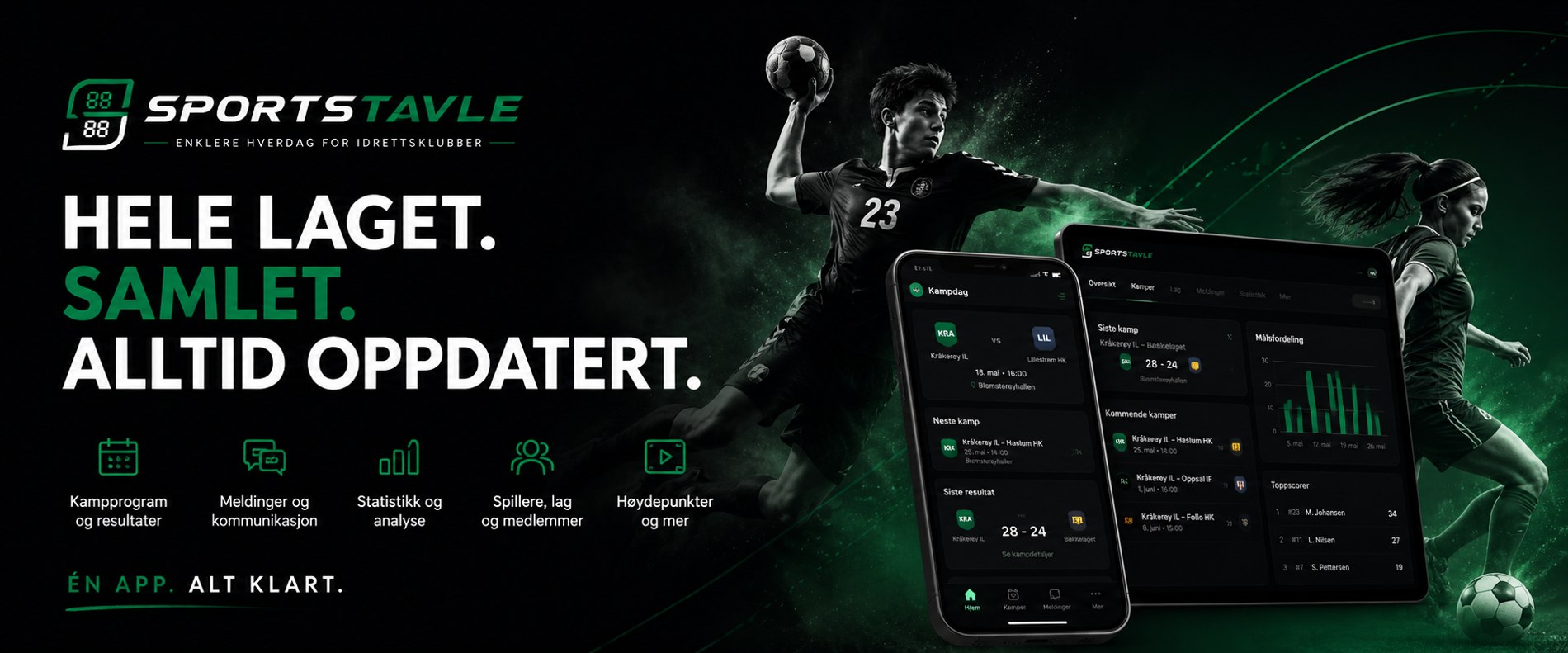 Sportstavla — hele laget, samlet og alltid oppdatert